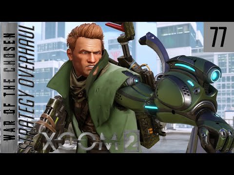 XCOM 2 War of the Chosen - Strat Overhaul Mod - #77 - Presents for Everyone