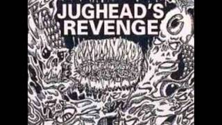 Jughead's Revenge-Love Me Tender