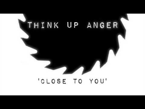 Think Up Anger - 'Close To You' ft. Tommy Liautaud (Hal David/Burt Bacharach Cover)
