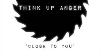 Think Up Anger - 'Close To You' ft. Tommy Liautaud (Hal David/Burt Bacharach Cover)
