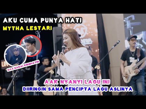 AKU CUMA PUNYA HATI - MYTHA (LIVE MENOEWA ) NABILA MAHARANI FT. TRI SUAKA