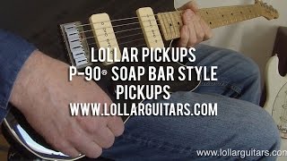 Video thumbnail for Lollar: P-90® Soap Bar Style Pickups by Brett Kingman