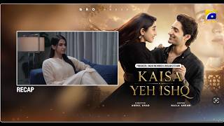 Recap Kaisa Yeh Ishq Episode 03 - 15th August 2026 - Har Pal Geo