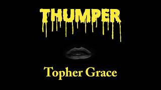 Thumper - Topher Grace video