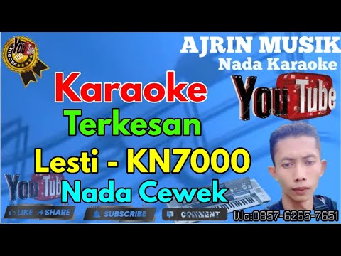 Lesti  - Terkesan [Karaoke] Kn7000  - Nada Wanita | Ajrin Musik