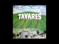 Tavares - Don't Take Away The Music