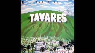 Tavares - Don&#39;t Take Away The Music