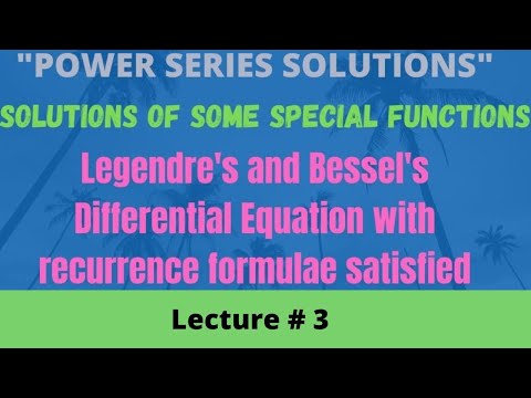 Power series solution... Differential equations. (Applications) Lecture # 03
