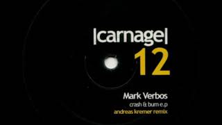 Mark Verbos - Crash & Burn (Andreas Kremer Remix)
