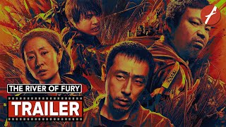 The River of Fury (2025) 怒水西流 - Movie Trailer - Far East Films