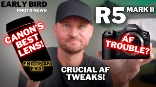 R5 II AF Drama!? | Canon's Best Lens! | Crucial AF Tweaks! | End Of An Era