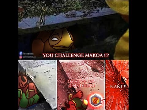 YOU CHALLENGE MAKOA?