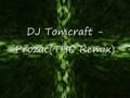 DJ Tomcraft - Prozac(THC Remix) 