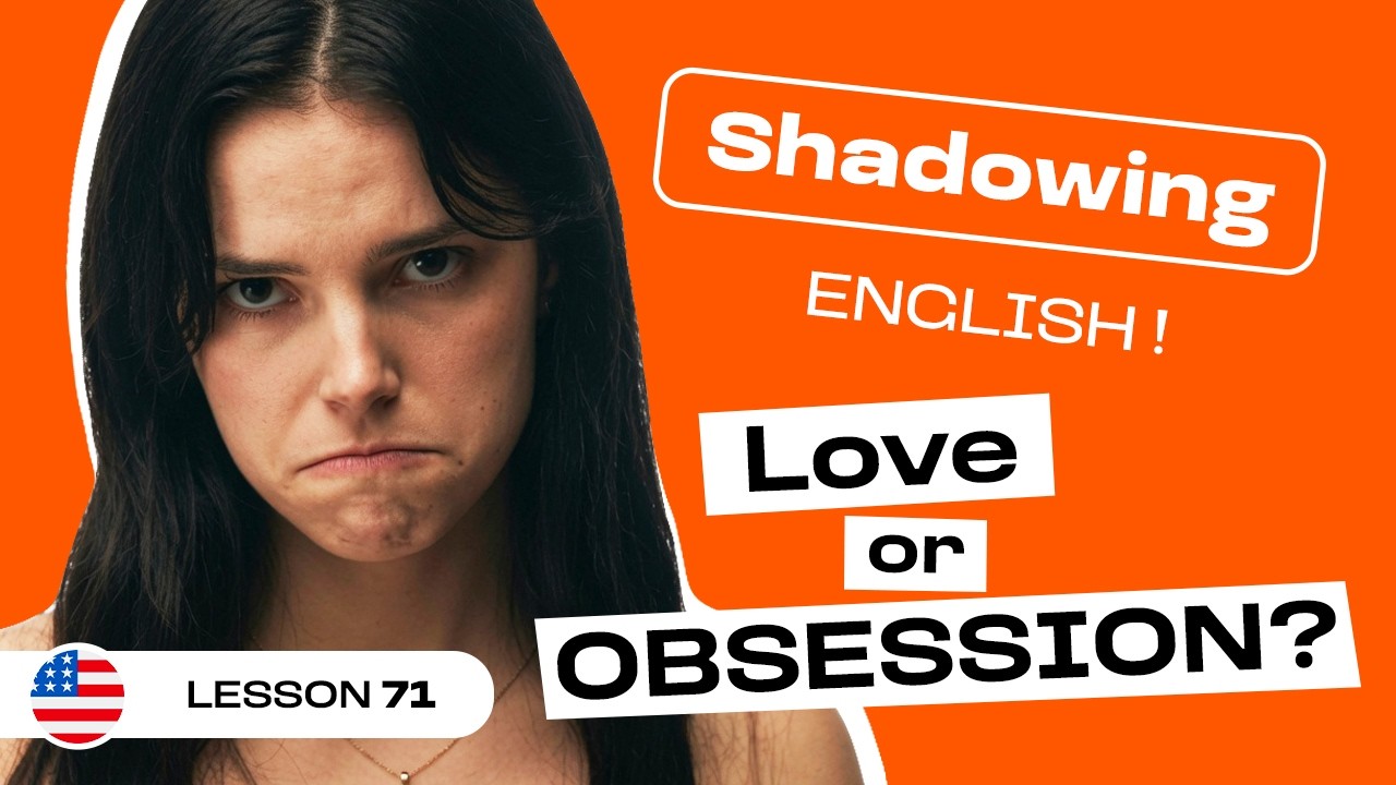 Shadowing English | OBSESSION – Inde Navarrette on Manipulating Someone’s Feelings (#lesson 71)