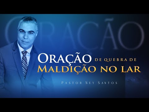 PRAYER TO BREAK A CURSE IN THE HOME