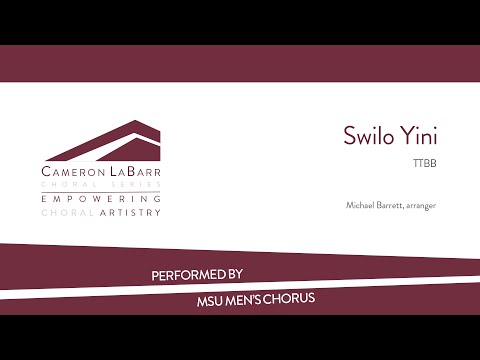 Swilo Yini (TTBB) | arr. Michael Barrett