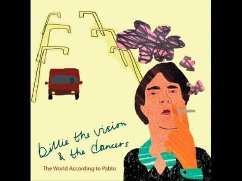 Billie The Vision & The Dancers - The World According To Pablo [FULL ALBUM] (2005)