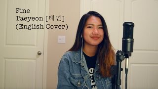 TAEYEON (태연) - Fine English Cover