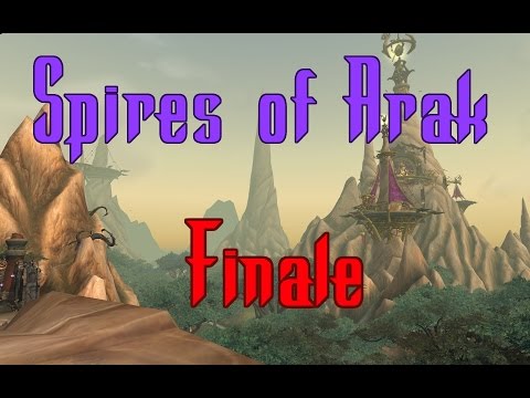 Warlords of Draenor Questlines (Spires of Arak Finale)