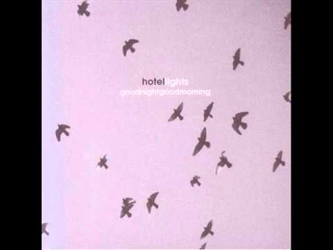 Hotel Lights - Let Me Be The One