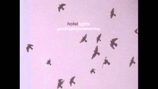 Hotel Lights - Let Me Be The One