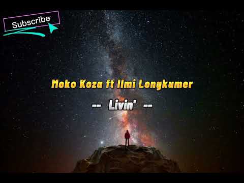 Livin' Lyrics Video// Moko Koza ft Ilmi Longkumer..