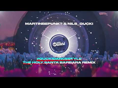 MartinBepunkt & Nils_Gucki - #guckidancesyte (The Holy Santa Barbara Remix) (Visualizer)