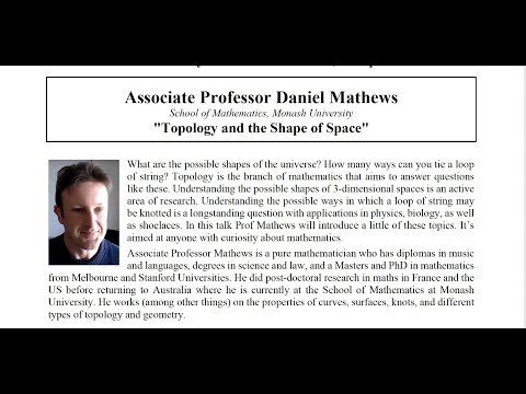 A/Prof Daniel Mathews "Topology and the Shape of Space"