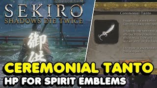 Sekiro - How To Get The Ceremonial Tanto (To Trade HP For Spirit Emblems)