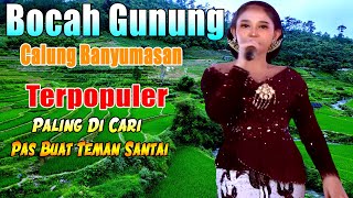 Download lagu BOCAH GUNUNG CALUNG ORLENG BANYUMASAN PALING GAYENG PAS BUAT TEMAN SANTAI mp3