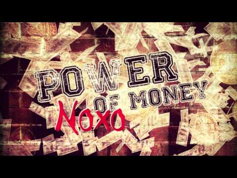 Noxo - Power Of Money