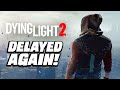 Dying Light 2: Stay Human Delayed Again | GameSpot News