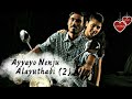 Ayyayo Nenju Alayuthadi Aadukalam Whatsapp Status 30sec Tamil Oneside Love Status LL