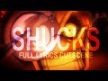 OFFICIAL SHUCKS LYRICS CUTSCENE