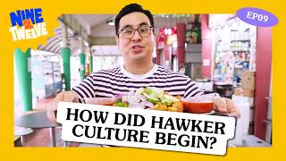 What's the story behind Singapore's hawker culture?
