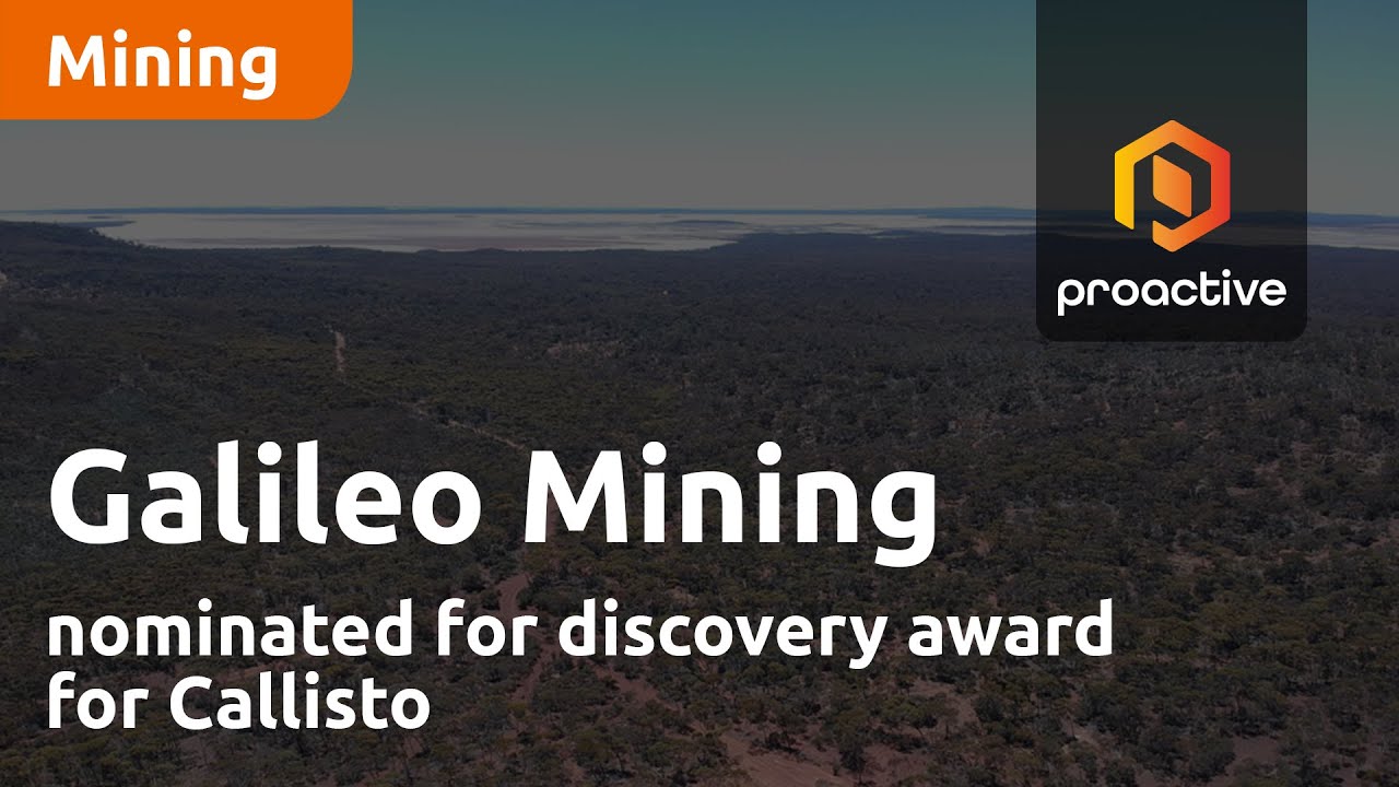Galileo Mining nominated for discovery award for Callisto