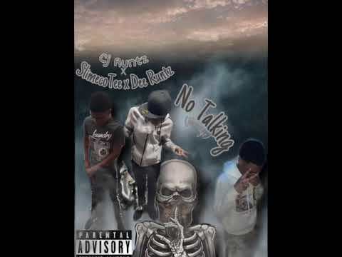 Cj Runtz x Slimeco Tee x Dee Runtz - No Talking [Message] (Official Audio)