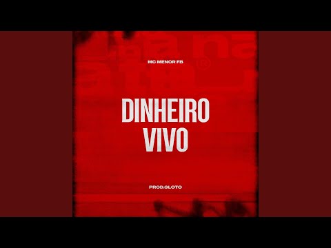Dinheiro Vivo (feat. Prod Gloto)