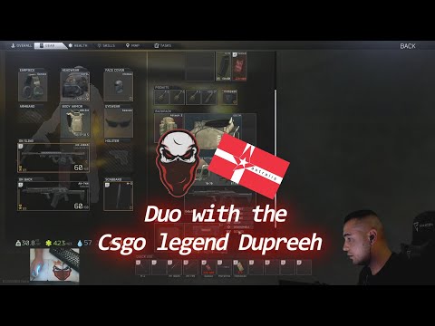 Escape From Tarkov - Serverwipe - Duo With The Csgo Legend Dupreeh from Astralis -Customs Full Raid.