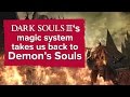 Dark Souls 3's magic system takes us back to Demon's Souls - TGS 2015 hands-on impressions