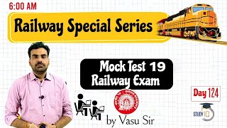 RRB NTPC Railways Exam / Group D / ALP 2021 - Mock Test 19 by Vasu Sir Day 124