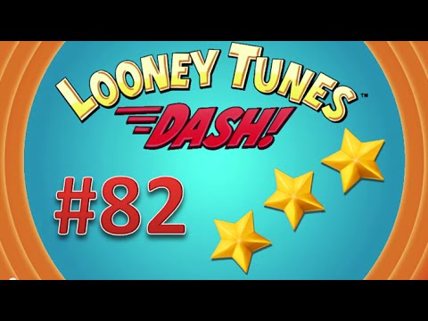 Looney Tunes Dash! level 82 - 3 stars. Episode 6