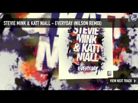 Stevie Mink & Katt Niall - Everyday (Nilson Remix)