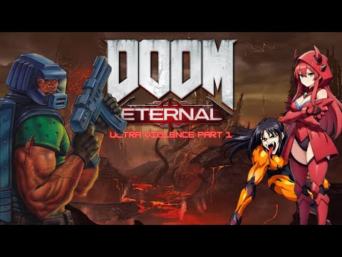 Doom Eternal Ultra Violence part 1: Will Make Testosterone go through Roof
