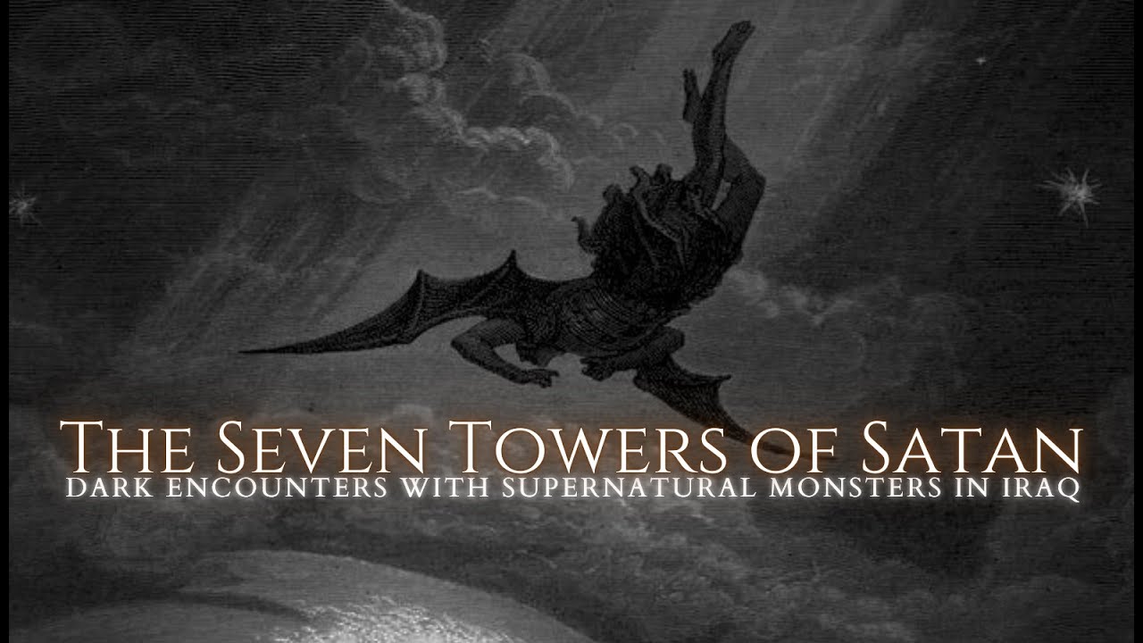The Seven Towers of Satan: Iraq's Lovecraftian Horror