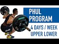 Power Hypertrophy Upper Lower | 4 Day PHUL Program Explained