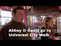 Abbey & David go to Universal City Walk!