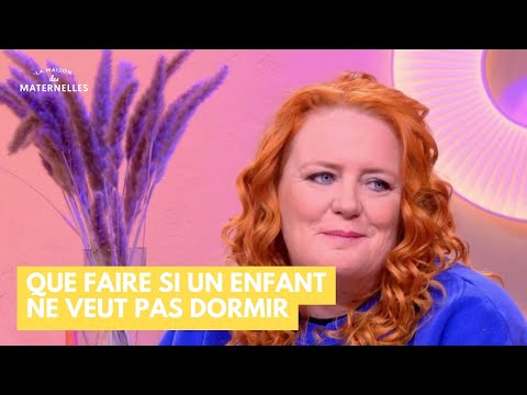 What to do if a child doesn't want to sleep? - La Maison des maternelles #LMDM