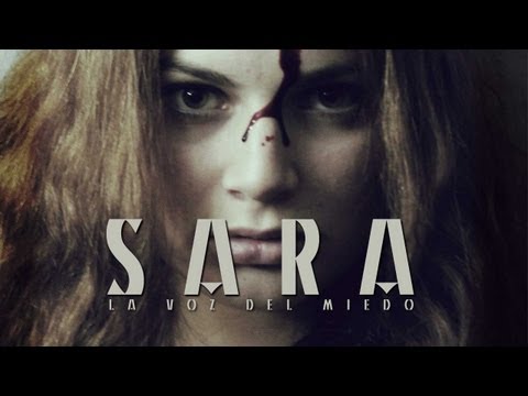 SARA " La voz del Miedo " Cortometraje  UIGV  - 2012