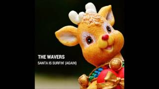 The Wavers - Santa is surfin' (again)